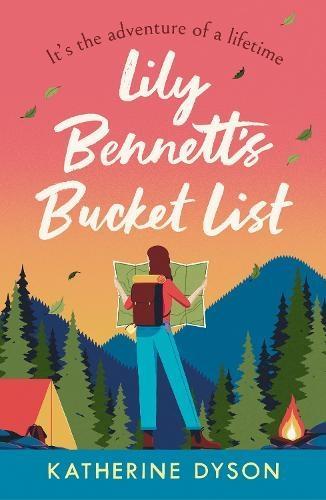 Lily Bennetts Bucket List by Katherine Dyson