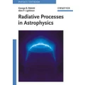 Radiative Processes in Astrophysics by GB Rybicki