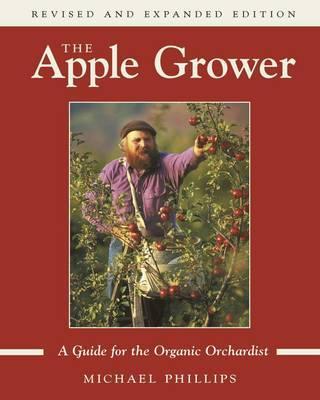The Apple Grower by Michael Phillips