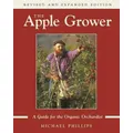 The Apple Grower by Michael Phillips