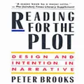 Reading for the Plot by Peter Brooks