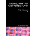 Metre Rhythm and Verse Form by Philip Hobsbaum