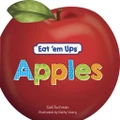 Eat em Ups Apples by Gail Tuchman