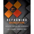 Reframing Organizations Artistry Choice and Leadership Seventh Edition by LG Bolman