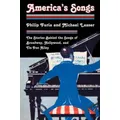 Americas Songs by Philip FuriaMichael Lasser