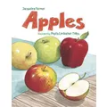 Apples by Jacqueline Farmer