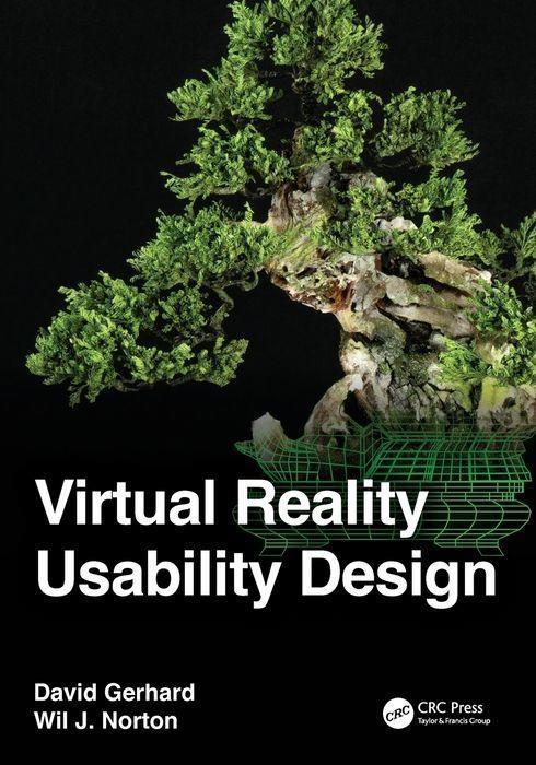 Virtual Reality Usability Design by David GerhardWil J. Norton