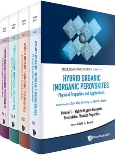 Hybrid Organic Inorganic Perovskites Physical Properties And Applications In 4 Volumes