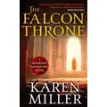 The Falcon Throne by Karen Miller