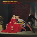Seduced by Story by Peter Brooks