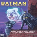 Batman The 1989 Movie Adaptation by Dennis ONeilJerry Ordway