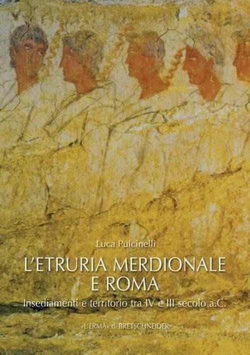 L'Etruria Meridionale E Roma