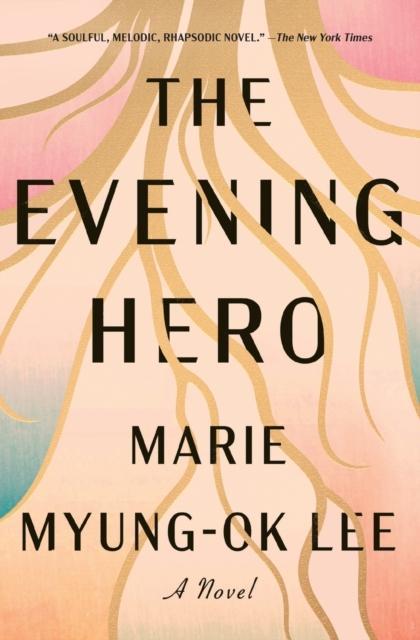 The Evening Hero by Marie MyungOk Lee
