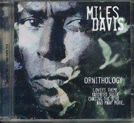 Miles Davis - Ornithology CD
