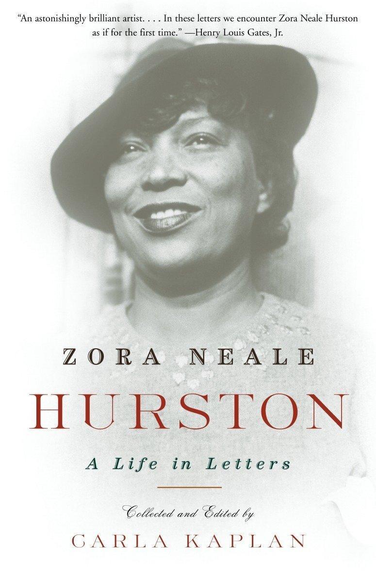 Zora Neale Hurston: A Life in Letters -Carla Kaplan Paperback Book
