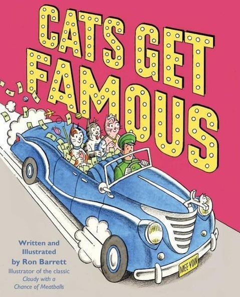 Cats Get Famous -Ron Barrett Book