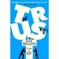 Trust: The debut novel from the creator of Cold Feet - Novel Book