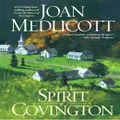 The Spirit of Covington: A Novel (Ladies of Covington) Paperback Book