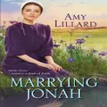 Marrying Jonah Amy Lillard Paperback Novel Book
