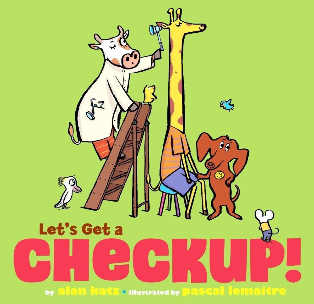 Let's Get a Checkup! [Board book] Pascal Lemaitre Alan Katz Paperback Book