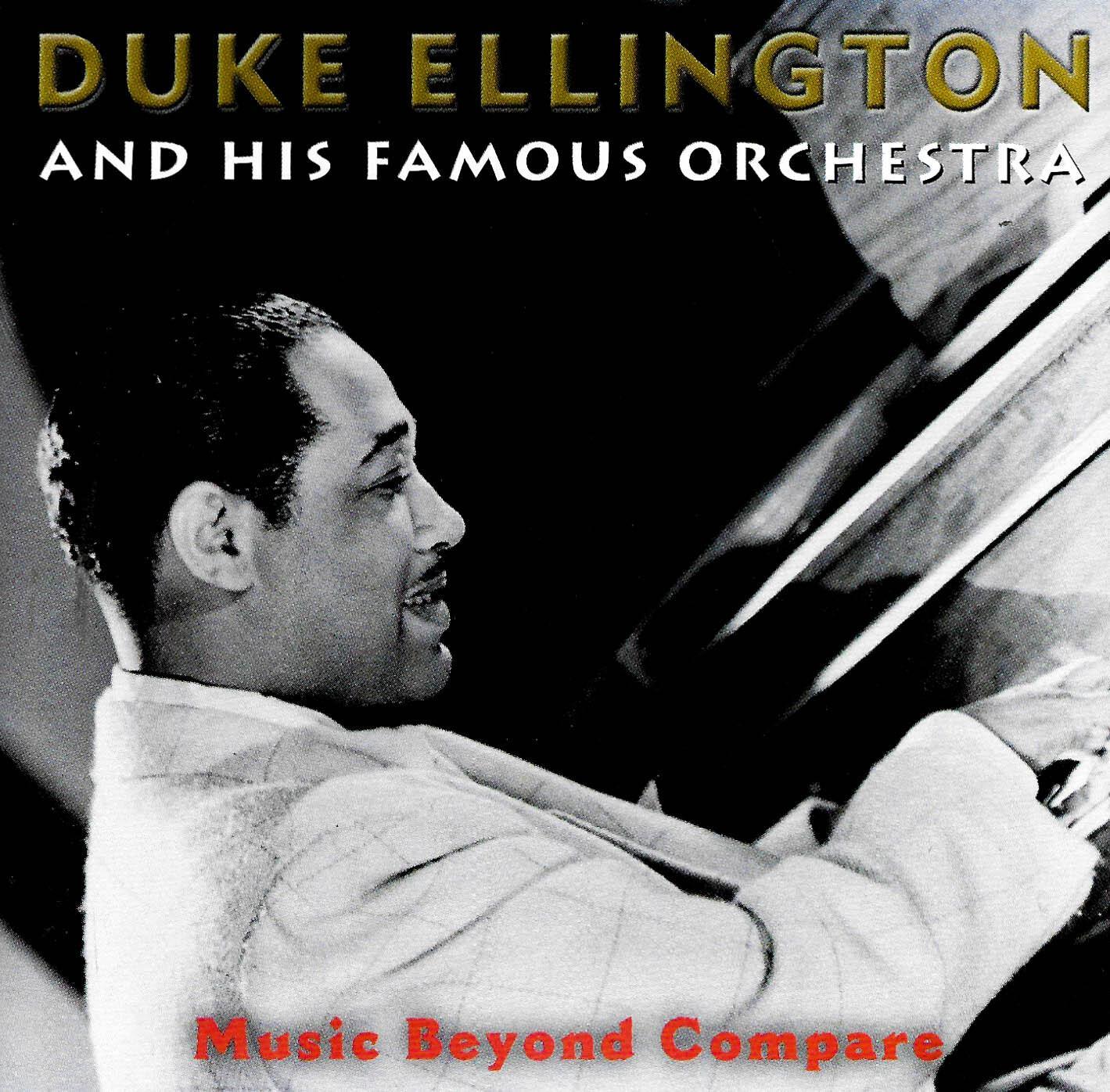 Duke Ellington And His Orchestra - Music Beyond Compare MUSIC CD NEW SEALED