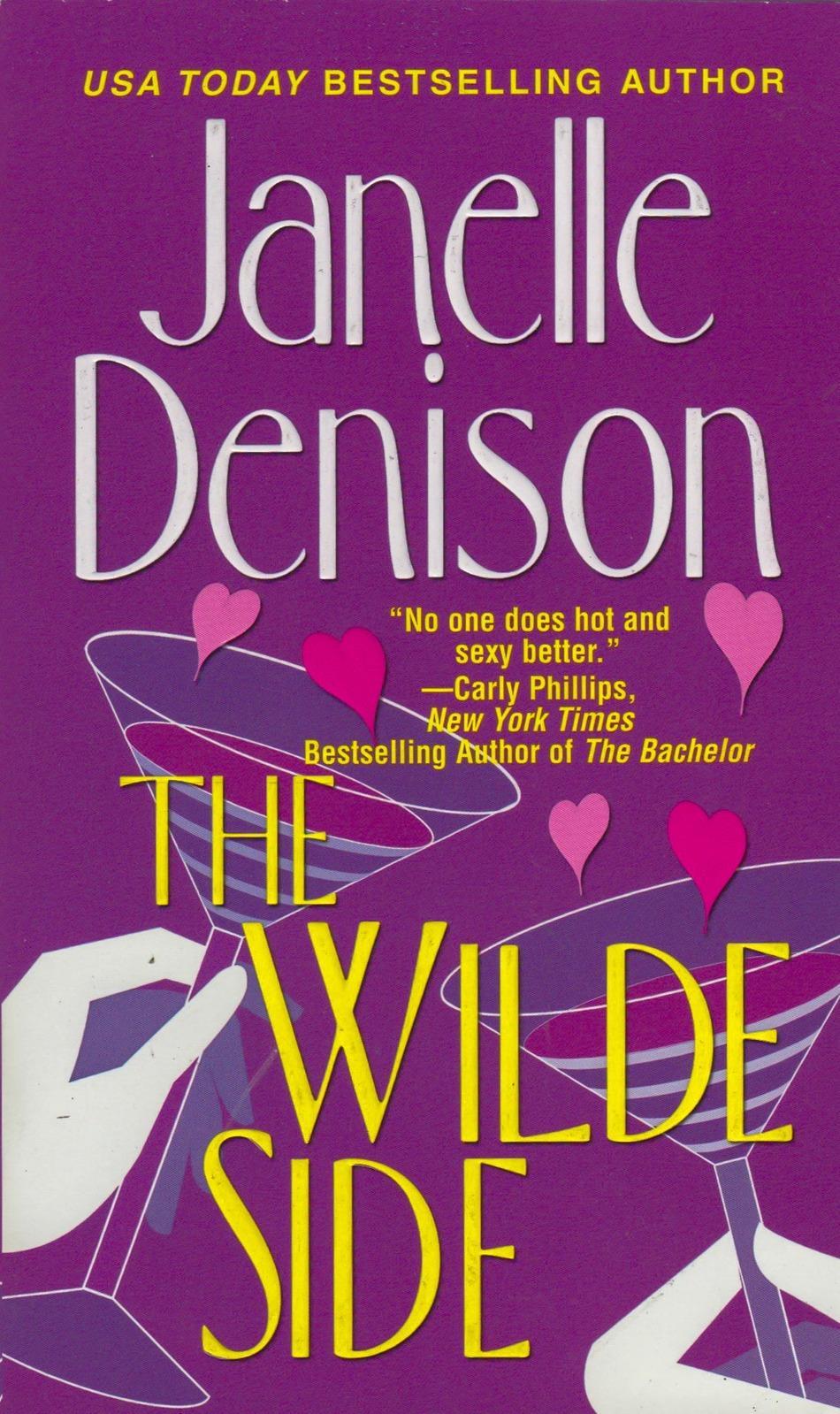 The Wilde Side Janelle Denison Paperback Book