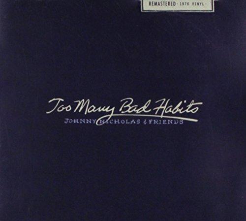Too Many Bad Habits -Johnny Nicholas CD