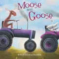 Moose Versus Goose by Patrick Brooks