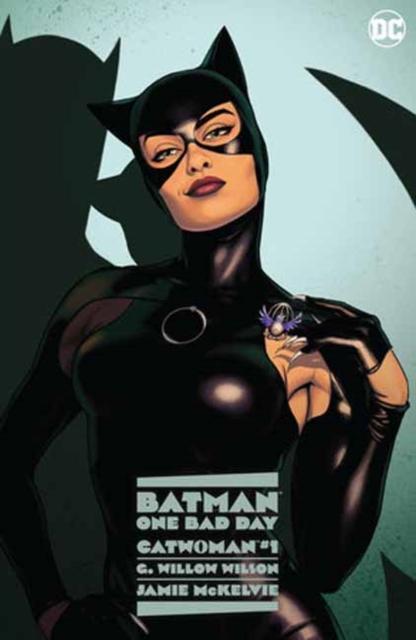 Batman One Bad Day Catwoman by G. Wilson WilsonJamie McKelvie
