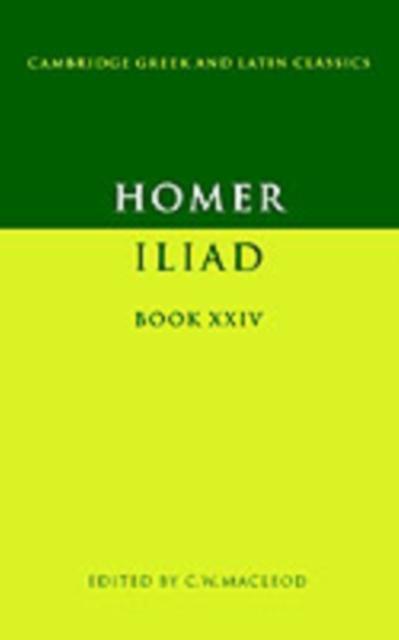 Homer Iliad Book XXIV by Homer