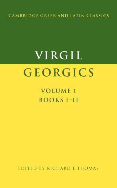 Virgil Georgics Volume 1 Books III by Virgil