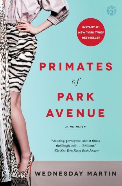Primates of Park Avenue by Wednesday Martin