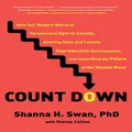 Count Down by Shanna H. SwanStacey Colino