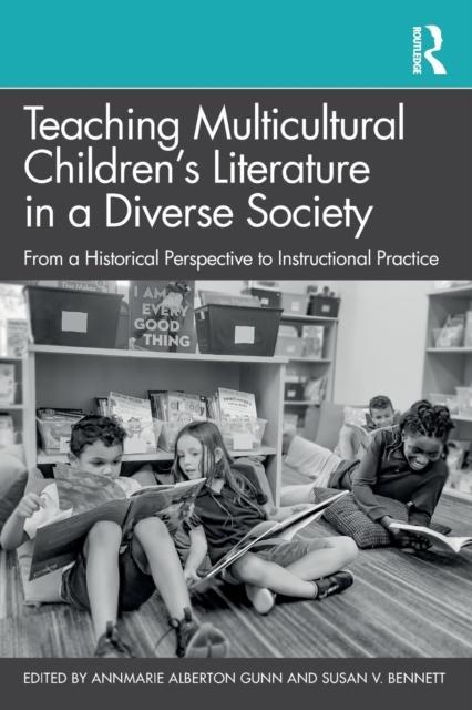 Teaching Multicultural Childrens Literature in a Diverse Society