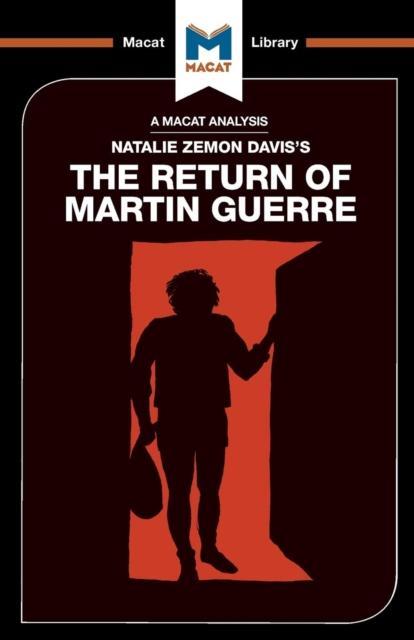 An Analysis of Natalie Zemon Daviss The Return of Martin Guerre by Joseph Tendler