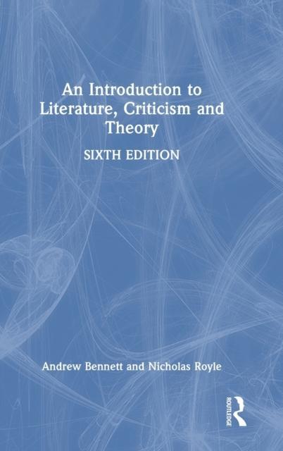 An Introduction to Literature Criticism and Theory by Nicholas Royle