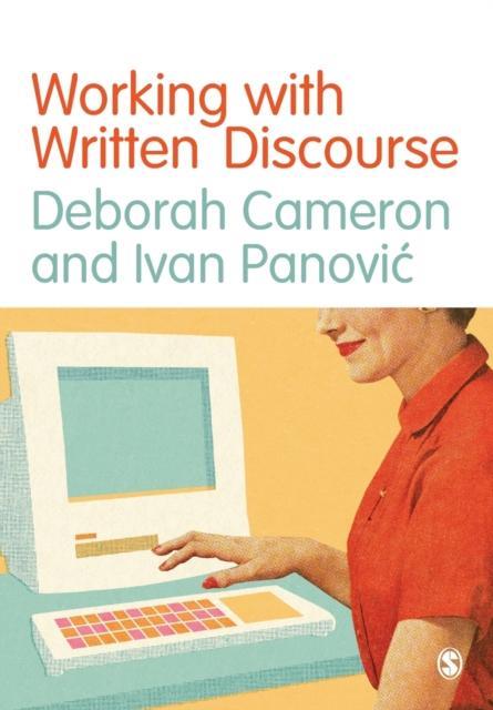 Working with Written Discourse by Deborah CameronIvan Panovic
