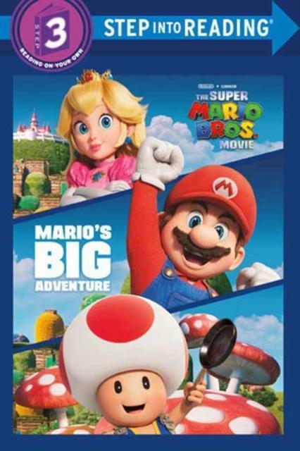 Marios Big Adventure Nintendo and Illumination present The Super Mario Bros. Movie by Mary ManKong