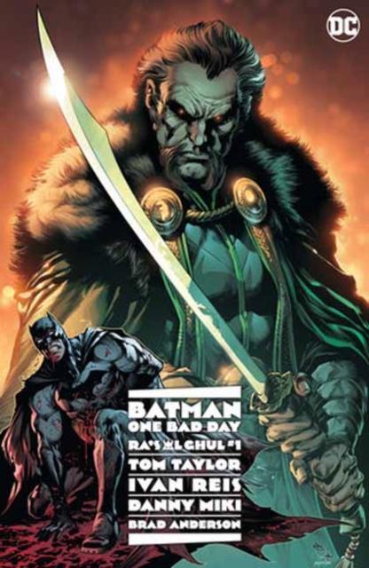 Batman One Bad Day Ras Al Ghul by Tom TaylorIvan Reis