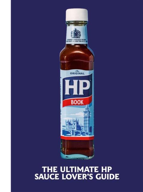 The Heinz HP Sauce Book by H.J. Heinz Foods UK Limited