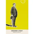 Swanns Way by Marcel Proust