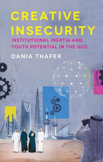 Creative Insecurity by Dania Thafer