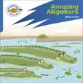 Reading Planet Rocket Phonics Target Practice Amazing Alligators Blue by Jillian Powell