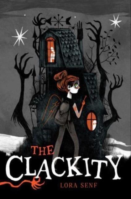 The Clackity by Lora Senf