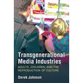 Transgenerational Media Industries