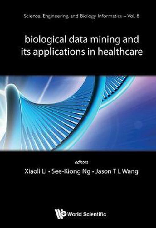 Biological Data Mining And Its Applications In Healthcare