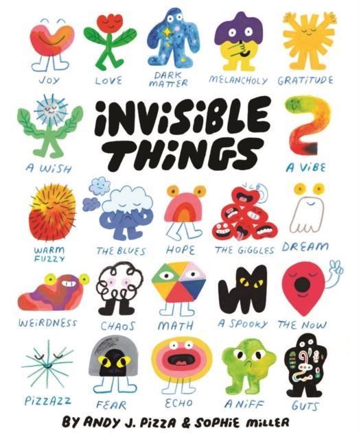 Invisible Things by Andy J. PizzaSophie Miller