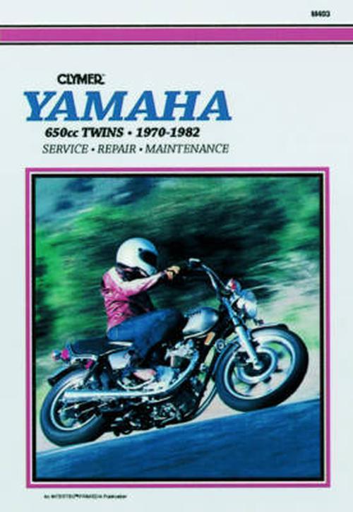 Clymer Yamaha 650cc Twins 70-82: Service, Repair, Maintenance