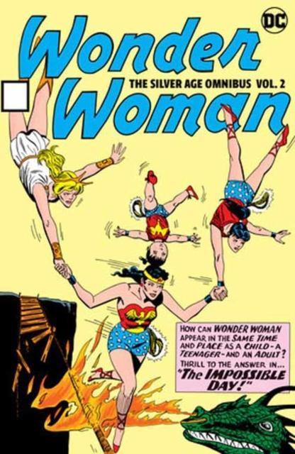 Wonder Woman The Silver Age Omnibus Vol. 2 by Jack SchiffBob Kanigher