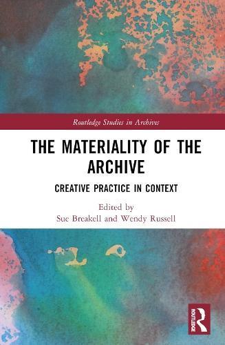 The Materiality of the Archive